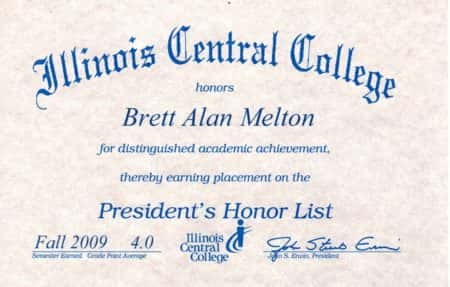 Brett Melton Presidents Honor List 4.0 Fall 2009