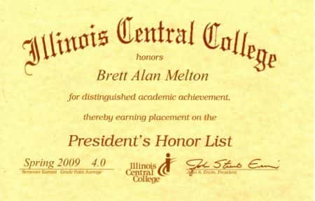 Brett Melton Presidents Honor List 4.0 Spring 2009