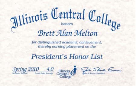 Brett Melton Presidents Honor List 4.0 Spring 2010